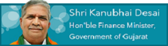 Shri Kanubhai Desai, Hon'ble Finance Minister, Government of Gujarat